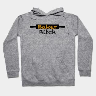 Baker Bitch Hoodie